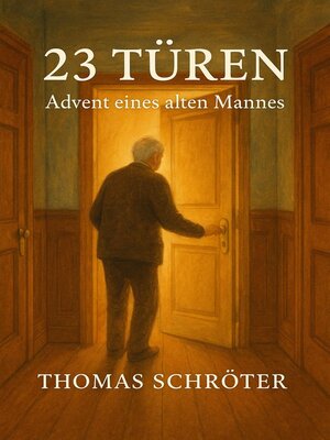 cover image of 23 Türen Advent eines alten Mannes